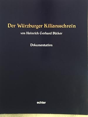 Imagen del vendedor de Der Wrzburger Kiliansschrein; Dokumentation. a la venta por books4less (Versandantiquariat Petra Gros GmbH & Co. KG)