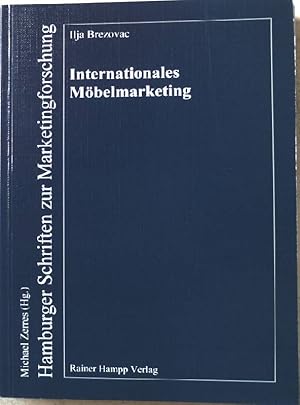 Bild des Verkufers fr Internationales Mbelmarketing. Hamburger Schriften zur Marketingforschung ; Bd. 45 zum Verkauf von books4less (Versandantiquariat Petra Gros GmbH & Co. KG)