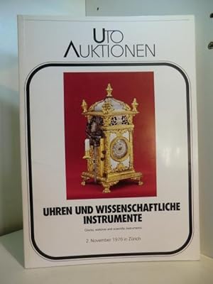 Uhren und wissenschaftliche Instrumente (Clocks, watches and scientific instruments). Auktion am ...