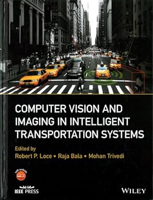 Image du vendeur pour Computer Vision and Imaging in Intelligent Transportation Systems mis en vente par GreatBookPrices