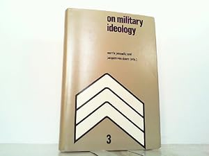 Seller image for On Military Ideology. Contributions to studies on military sociology Volume 3. for sale by Antiquariat Ehbrecht - Preis inkl. MwSt.
