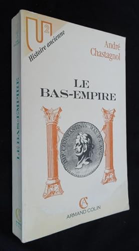 Bild des Verkufers fr Le bas-empire zum Verkauf von Abraxas-libris