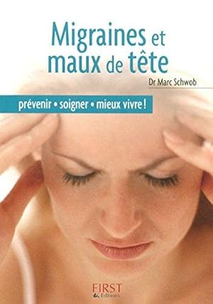 Seller image for Le Petit Livre de - Migraines et maux de tte for sale by crealivres