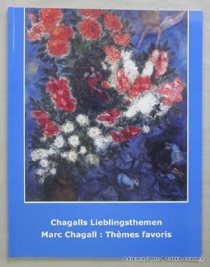 Seller image for Chagalls Lieblingsthemen. Marc Chagall: Thmes favoris. Jerusalem, Israel Museum, 2003. Kl.-fol. Mit teils ganzseitigen u. farbigen Abbildungen. 63 S. Farbiger Or.-Kart. (ISBN 9652782807). for sale by Jrgen Patzer