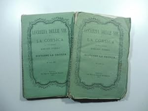 Lucrezia Delle Vie o la Corsica al XVI secolo. Romanzo storico. Voll. I, II