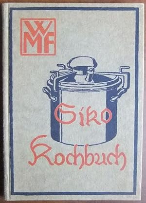 Bild des Verkufers fr Kochbuch fr den Sicherheits-Schnellkocher Siko D. R. P. der Wrttembergischen Metallwarenfabrik Geislingen-Steige. zum Verkauf von Antiquariat Blschke