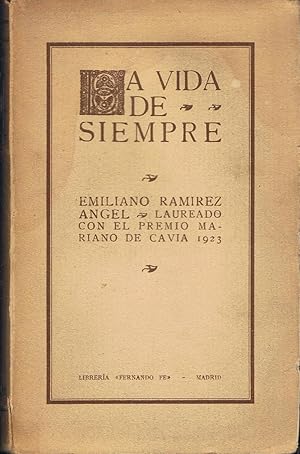 Immagine del venditore per LA VIDA DE SIEMPRE. La semana ? Los amigos ? Los rincones ? El Ao ? Los pblicos ? Las minucias venduto da Librera Torren de Rueda