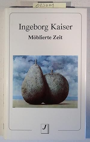 Image du vendeur pour Mblierte Zeit: Tagebuch und Erzhlungen mis en vente par Antiquariat Trger