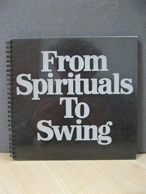 From Spirituals to Swing