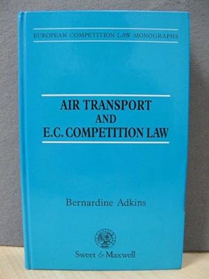 Air Transport and E.C. Competition Law