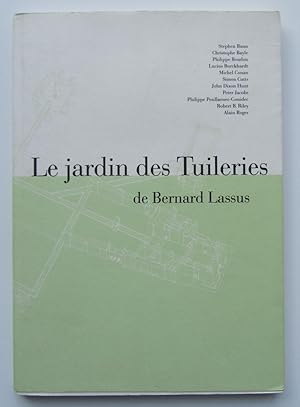 Image du vendeur pour Le Jardin des Tuileries de Bernard Lassus mis en vente par William Allen Word & Image
