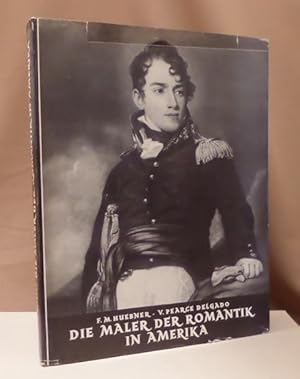 Imagen del vendedor de Die Maler der Romantik in Amerika. a la venta por Dieter Eckert