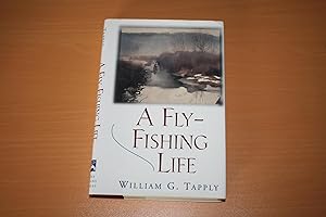 A Fly-Fishing Life