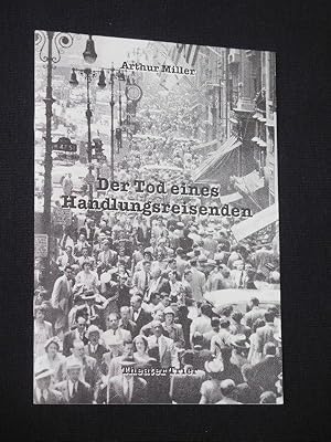 Bild des Verkufers fr Programmheft 10 Theater Trier 1990/91. DER TOD EINES HANDLUNGSREISENDEN von Miller. Insz.: Wolfgang Nitsch, Bhnenbild: Karel Spanhak, Kostme: Eva-Maria Pfeifer-Schiessl, Musik: Jrg Iwer. Mit Arnold Herff (Loman), Verena Rhyn, Maximilian Hilbrand, Alexander Nouak, Gregor Trakis, Angelika Schmid, Katja Marie Glienke zum Verkauf von Fast alles Theater! Antiquariat fr die darstellenden Knste