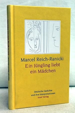 Bild des Verkufers fr Ein Jngling liebt ein Mdchen. Ddeutsche Gedichte und ihre Interpretationen. zum Verkauf von Antiquariat Bler