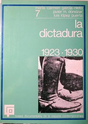 Immagine del venditore per LA DICTADURA 1923-1930 - Madrid 1973 venduto da Llibres del Mirall