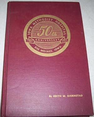 Wings in Waiting: A History of Iowa Methodist Hospital 1901-1951