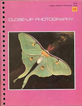 Bild des Verkufers fr Close-up Photography: A Kodak Technical Publication (N-12A). zum Verkauf von Wittenborn Art Books