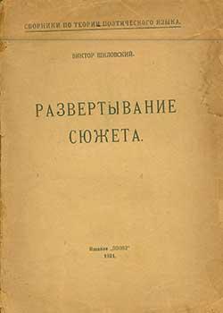 Seller image for Sborniki po teorii poeticheskogo jazyka: Razvertyvanie Sjuzheta = Unfolding of the Plot. for sale by Wittenborn Art Books