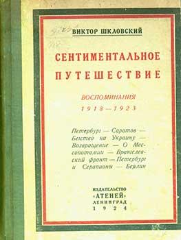 Seller image for Sentimental'noe puteshestvie; Vospominanija 1918-1923 = Reminiscences, 1918-1923. for sale by Wittenborn Art Books