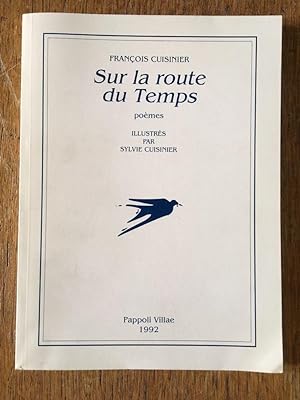 Imagen del vendedor de Sur la route du temps a la venta por Librairie des Possibles
