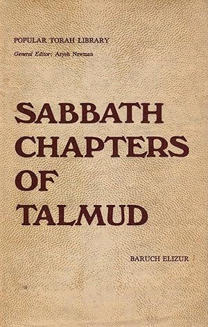 Bild des Verkufers fr Sabbath Chapters of Talmud: in Lesson Form: [Tractate Shabbat, Chaps. VII , XII & XIII] zum Verkauf von Bookshop Baltimore