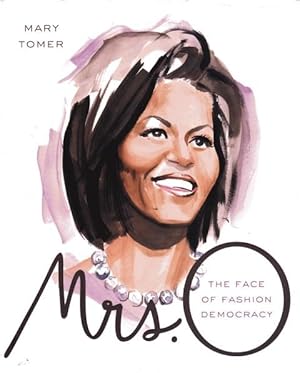 Mrs. O The Face of Fashion Democracy