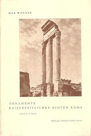 Bild des Verkufers fr Ornamente kaiserzeitlicher Bauten Roms. Soffitten. (Mnstersche Forschungen ; H. 10). zum Verkauf von Brbel Hoffmann