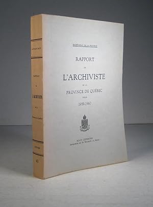 Rapport de l'Archiviste de la Province de Québec pour 1959-1960