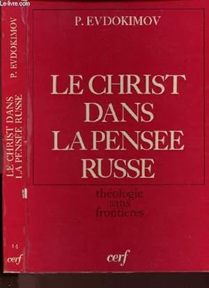 Image du vendeur pour LE CHRIST DANS LA PENSEE RUSSE - THEOLOGIE SANS FRONTIERES mis en vente par Le-Livre