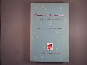 Numerical Methods for High Speed Computers