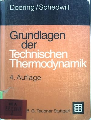 Bild des Verkufers fr Grundlagen der technischen Thermodynamik. zum Verkauf von books4less (Versandantiquariat Petra Gros GmbH & Co. KG)