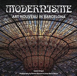 Modernismo (Architecture) Art Nouveau in Barcelona
