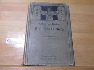 Immagine del venditore per Biblisches Lesebuch Altes Testament Schaefer ; Krebs. Neubearb. u. hrsg. v. Hermann Schuster ; Wilhelm Lueken in Verb. mit August Jaspert venduto da Antiquariat im Kaiserviertel | Wimbauer Buchversand