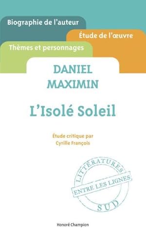 Bild des Verkufers fr l'isol soleil, de Daniel Maximin zum Verkauf von Chapitre.com : livres et presse ancienne