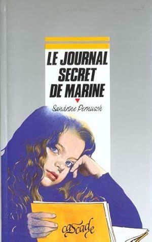 Image du vendeur pour Le journal secret de Marine mis en vente par Chapitre.com : livres et presse ancienne