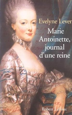Marie-Antoinette, journal d'une reine