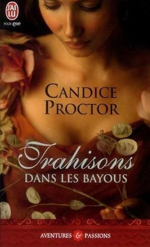 Seller image for trahisons dans les bayous for sale by Chapitre.com : livres et presse ancienne