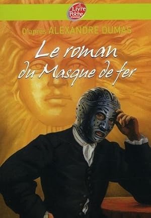 Seller image for le roman du masque de fer for sale by Chapitre.com : livres et presse ancienne