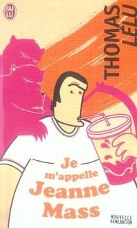 Je m'appelle Jeanne Mass