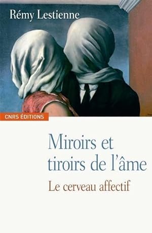 Immagine del venditore per Miroirs et tiroirs de l'me venduto da Chapitre.com : livres et presse ancienne