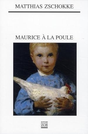 Image du vendeur pour Maurice  la poule mis en vente par Chapitre.com : livres et presse ancienne