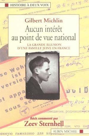 Bild des Verkufers fr Aucun intrt au point de vue national zum Verkauf von Chapitre.com : livres et presse ancienne
