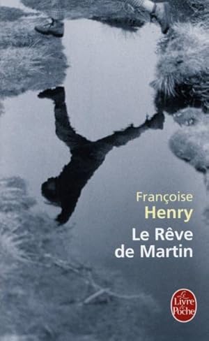 le rêve de Martin