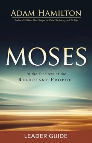 Seller image for Moses : In the Footsteps of the Reluctant Prophet for sale by GreatBookPrices