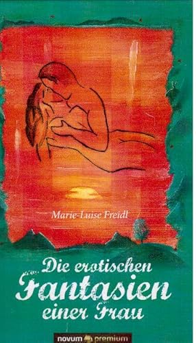 Seller image for Die erotischen Fantasien einer Frau for sale by Falkensteiner