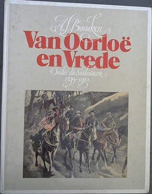 Image du vendeur pour Van oorloe en vrede: Onder die suidersterre, 1795-1910 (Afrikaans Edition) mis en vente par Chapter 1