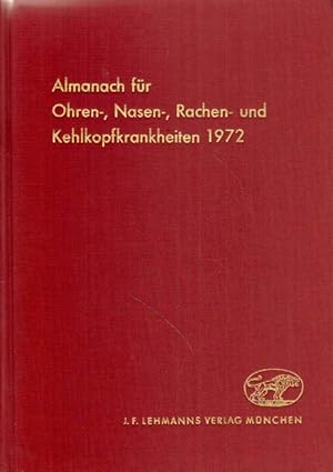 Bild des Verkufers fr Almanach fr Ohren-, Nasen-, Rachen- und Kehlkopfkrankheiten 1972. zum Verkauf von Versandantiquariat Boller