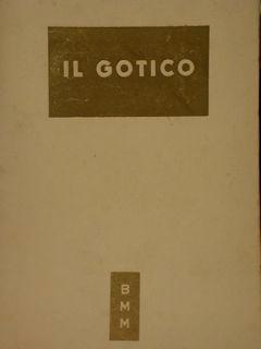 Imagen del vendedor de Il Gotico. a la venta por EDITORIALE UMBRA SAS