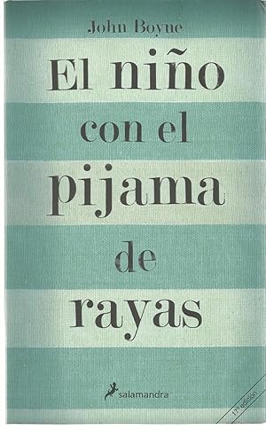 Seller image for El nino con el pijama de rayas/ The Boy In The Striped Pajamas for sale by TU LIBRO DE OCASION